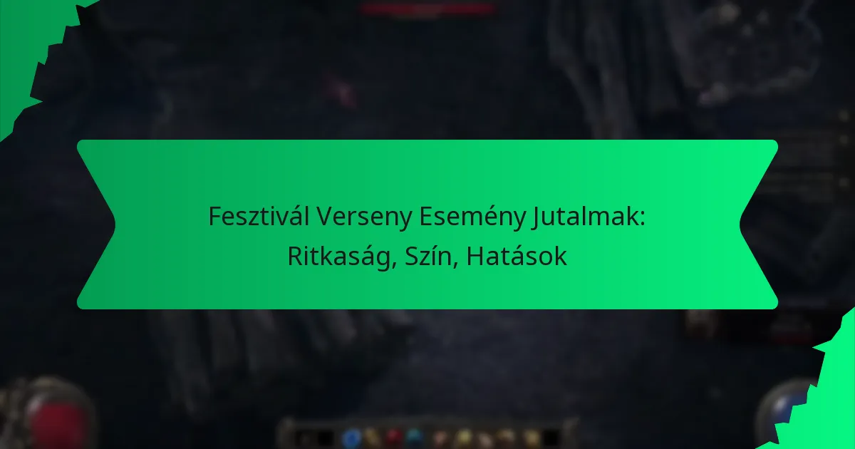 Fesztivál Verseny Esemény Jutalmak: Ritkaság, Szín, Hatások