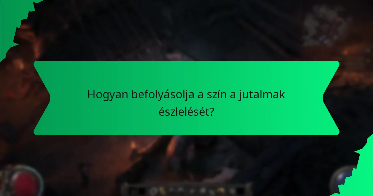 Hogyan befolyásolja a szín a jutalmak észlelését?