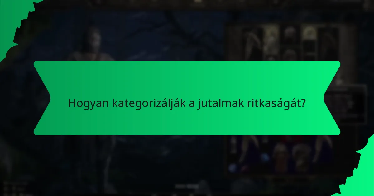 Mit jelent a színkódolás a jutalmakban?