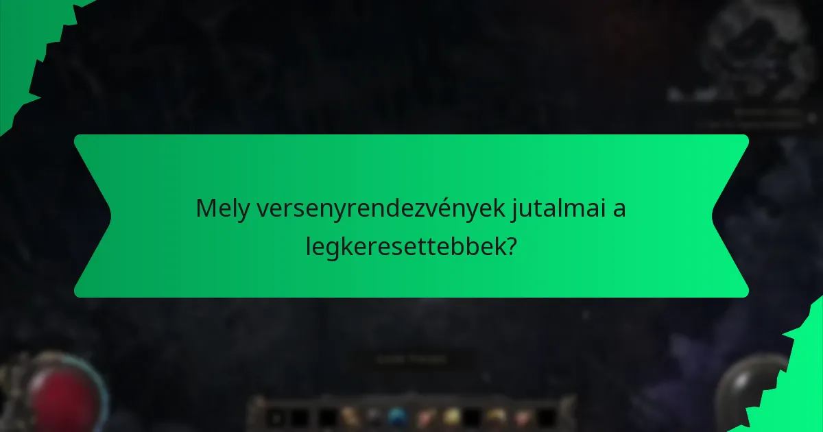 Milyen hatásai vannak a versenyrendezvények jutalmának a játékmenetre?