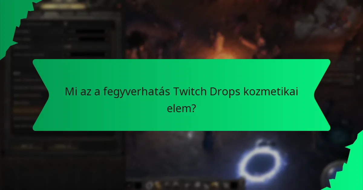 Mi határozza meg a fegyverhatás Twitch Drops kozmetikai elemek ritkaságát?