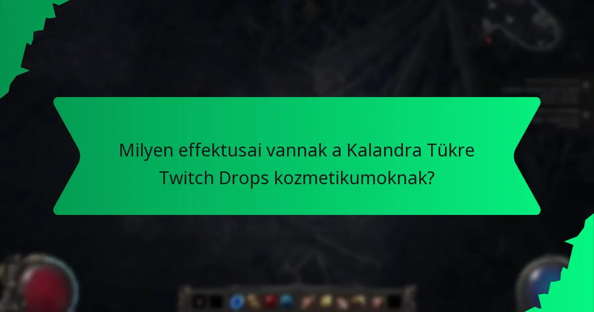 Milyen színvariációk állnak rendelkezésre a Kalandra Tükre Twitch Drops kozmetikumokhoz?
