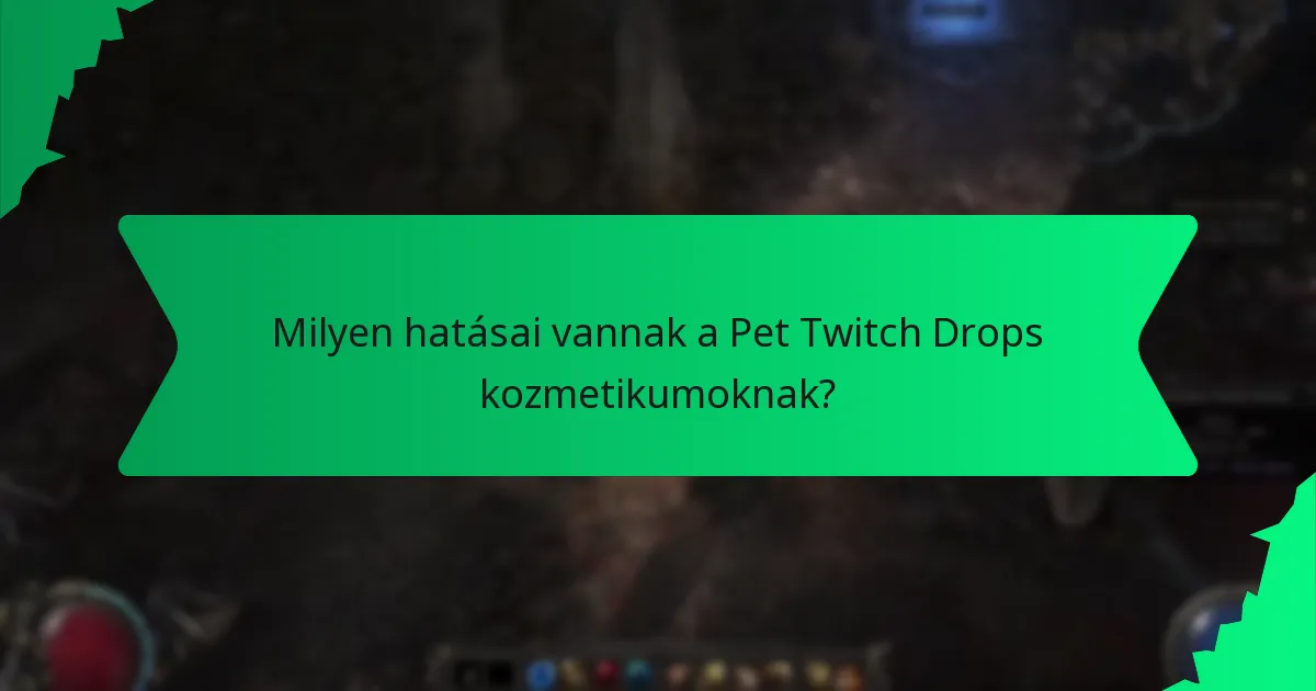 Hogyan szerezhetik meg a játékosok a Pet Twitch Drops kozmetikumokat?